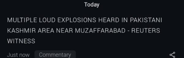 MULTIPLE LOUD EXPLOSIONS HEARD IN PAKISTANI KASHMIR AREA NEAR MUZAFFARABAD 1 MULTIPLE LOUD EXPLOSIONS HEARD IN PAKISTANI KASHMIR AREA NEAR MUZAFFARABAD