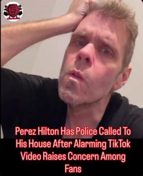 Perez Hilton receiving medical care after family confirms hospitalization following TikTok Live incident 1 Perez Hilton receiving medical care after family confirms hospitalization following TikTok Live incident