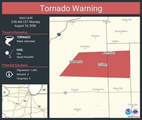 Tornado Warning Issued for Cullom, Saunemin and Kempton, Illinois 1 Tornado Warning Issued for Cullom, Saunemin and Kempton, Illinois
