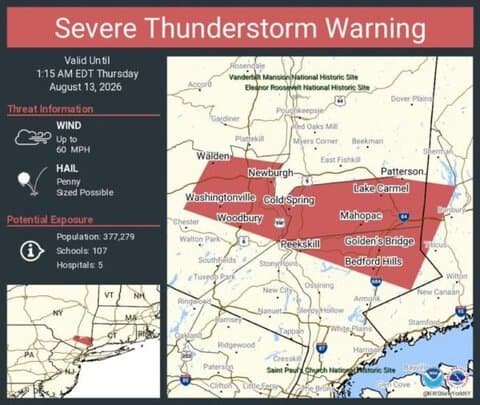 Severe Thunderstorm Warning Issued for Newburgh, Peekskill and Woodbury, New York 1 Severe Thunderstorm Warning Issued for Newburgh, Peekskill and Woodbury, New York