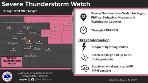 Severe Thunderstorm Watch Issued for Northeast Colorado With 80 MPH Winds, Large Hail Possible