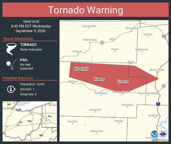 Tornado Warning for Fresno, Blissfield and Keene Until 8:45 PM EDT 1 Tornado Warning for Fresno, Blissfield and Keene Until 8:45 PM EDT