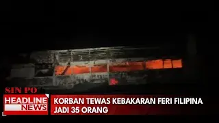 Korban Tewas Kebakaran Feri Filipina Jadi 35 Orang 6 Korban Tewas Kebakaran Feri Filipina Jadi 35 Orang